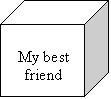 Cube: My best friend

